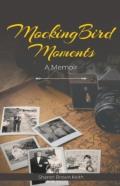 Mockingbird Moments