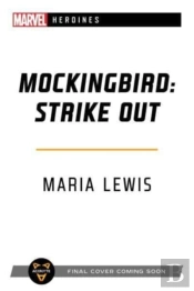 Mockingbird: Strike Out