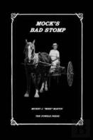 Mock'S Bad Stomp
