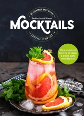 Mocktails ; 35 Cocktails Sans Alcool Super Frais Pour L'Été ; Des Cocktails Festifs Et Sains À Boire Sans Modération