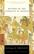 Mod Lib History Of Conquest Of Mexico