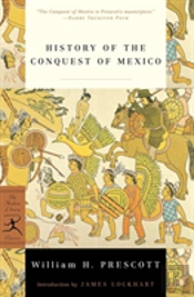 Mod Lib History Of Conquest Of Mexico