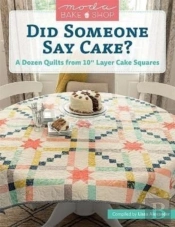 Moda Bake Shop - Did Someone Say Cake?