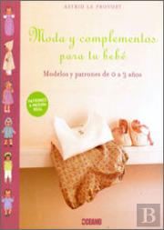 Moda Y Complementos Para Tu Bebé