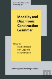 Modality And Diachronic Construction Grammar