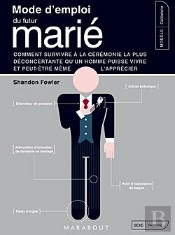 Mode D'Emploi Du Futur Marié