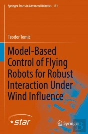 Model-Based Control Of Flying Robots For Robust Interaction Under Wind Influence