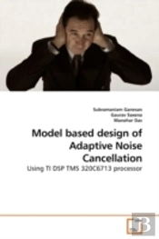 Model Based Design Of Adaptive Noise Can