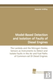 Model-Based Detection And Isolation Of Faults Of Diesel Engines