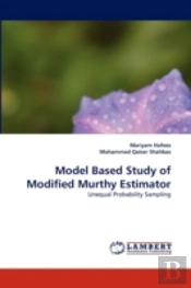 Model Based Study Of Modified Murthy Estimator