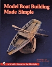 Model Boat Building Made Simple
