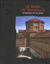 Model De Barcelona. Històries De La Presó/La