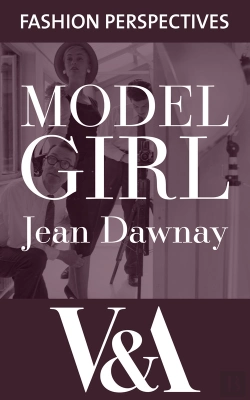 Bertrand.pt - Model Girl: The Autobiography Of Jean Dawnay - Dior'S 'English Rose'