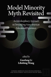 Model Minority Myth Revisited