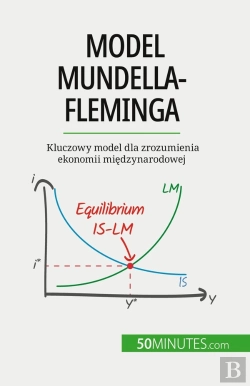 Bertrand.pt - Model Mundella-Fleminga : Kluczowy Model Dla Zrozumienia Ekonomii Miedzynarodowej