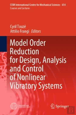 Bertrand.pt - Model Order Reduction For Design, Analysis And Control Of Nonlinear Vibratory Systems