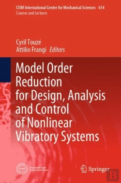 Bertrand.pt - Model Order Reduction For Design, Analysis And Control Of Nonlinear Vibratory Systems