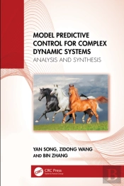 Model Predictive Control For Complex Dynamic Systems