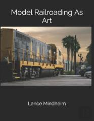 Model Railroading As Art