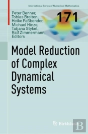 Model Reduction Of Complex Dynamical Systems