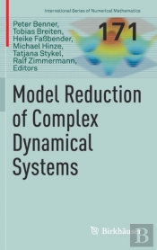 Model Reduction Of Complex Dynamical Systems