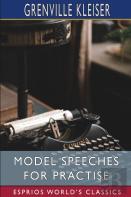 Model Speeches For Practise (Esprios Classics)