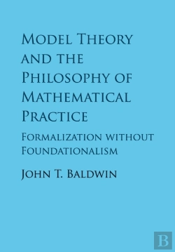 Bertrand.pt - Model Theory And The Philosophy Of Mathematical Practice