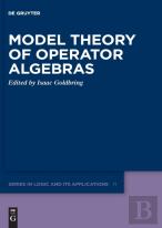 Model Theory Of Operator Algebras