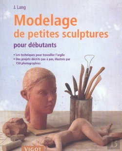 Bertrand.pt - Modelage De Petites Sculptures