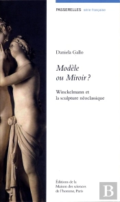 Modèle Ou Miroir ? Winckelmann Et La Sculpture Néoclassique