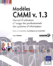 Modeles Cmmi V. 1.3 - Manuel D'Utilisation A L'Usage Des Professionnels Des Systemes D'Information