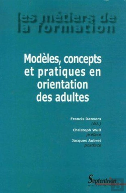 Bertrand.pt - Modèles, Concepts Et Pratiques En Orientation Des Adultes