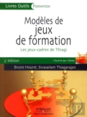 Modèles De Jeux De Formation : Les Jeux-Cadres De Thiagi