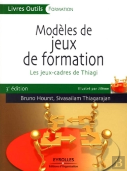 Bertrand.pt - Modèles De Jeux De Formation : Les Jeux-Cadres De Thiagi
