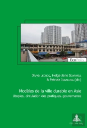 Modèles De La Ville Durable En Asie / Asian Models Of Sustainable City