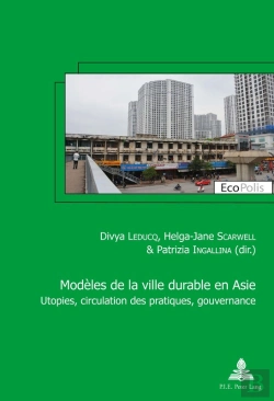 Bertrand.pt - Modèles De La Ville Durable En Asie / Asian Models Of Sustainable City