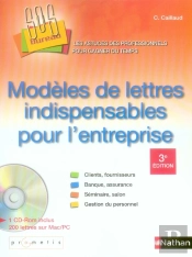 Modeles De Lettres Indispensables Pour L'Entreprise + Cd Rom -Sos Bureau- 2007