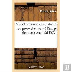 Bertrand.pt - Modeles D'Exercices Oratoires En Prose Et En Vers A L'Usage De Mon Cours