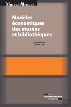 Bertrand.pt - Modèles Économiques Des Musées Et Bibliothèques