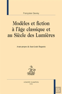 Bertrand.pt - Modèles Et Fiction À L Âge Classique Et Au Siècle Des Lumières