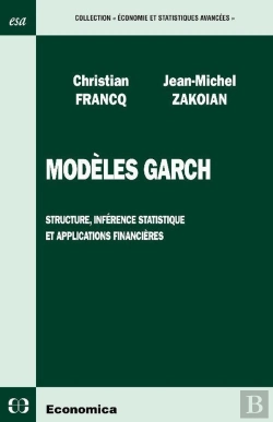 Bertrand.pt - Modèles Garch ; Structure, Inférence Statistique Et Applications Financières