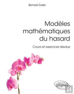 Bertrand.pt - Modèles Mathématiques Du Hasard - Cours Et Exercices Résolus
