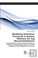 Modeling Activation Processes In Human Memory For Tag Recommendations