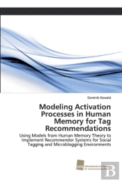 Modeling Activation Processes In Human Memory For Tag Recommendations