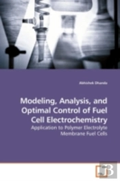 Modeling, Analysis, And Optimal Control