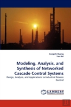 Bertrand.pt - Modeling, Analysis, And Synthesis Of Networked Cascade Control Systems