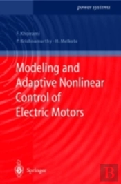 Modeling And Adaptive Nonlinear Control Of Electric Motors