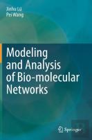 Modeling And Analysis Of Bio-Molecular Networks