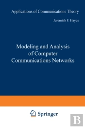 Modeling And Analysis Of Computer Communications Networks