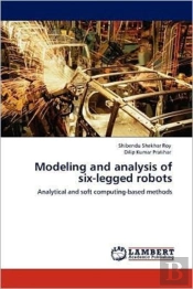Modeling And Analysis Of Six-Legged Robots
